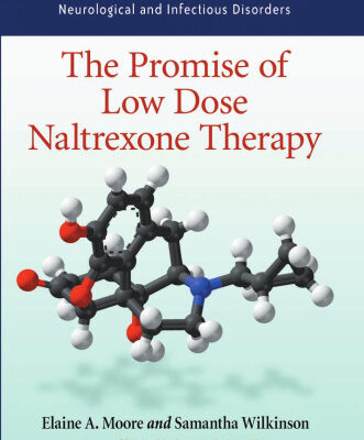 خرید و دانلود نسخه کامل کتاب The Promise Of Low Dose Naltrexone Therapy: Potential Benefits in Cancer, Autoimmune, Neurological and Infectious Disorders