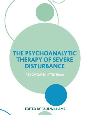 خرید و دانلود نسخه کامل کتاب The Psychoanalytic Therapy of Severe Disturbance