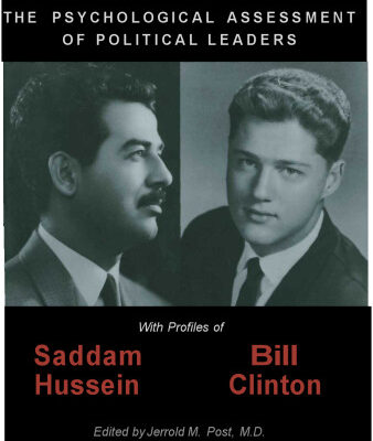خرید و دانلود نسخه کامل کتاب The Psychological Assessment of Political Leaders With Profiles of Saddam Hussein and Bill Clinton