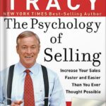 خرید و دانلود نسخه کامل کتاب The Psychology of Selling: Increase Your Sales Faster and Easier Than You Ever Thought Possible by Brian Tracy