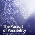 خرید و دانلود نسخه کامل کتاب THE PURSUIT OF POSSIBILITY. Redesigning Research Universities