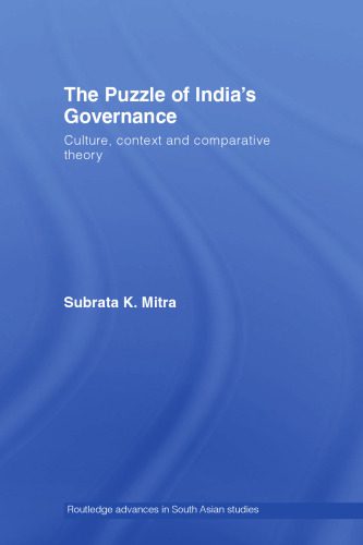 خرید و دانلود نسخه کامل کتاب The Puzzle of India’s Governance: Culture, Context and Comparative Theory (Routledgecurzon Advances in South Asian Studies)_68c7144602c81.jpeg خرید و دانلود نسخه کامل کتاب The Puzzle of India’s Governance: Culture, Context and Comparative Theory (Routledgecurzon Advances in South Asian Studies)