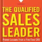 خرید و دانلود نسخه کامل کتاب The Qualified Sales Leader: Proven Lessons from a Five Time CRO by John McMahon