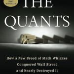 خرید و دانلود نسخه کامل کتاب The Quants: How a New Breed of Math Whizzes Conquered Wall Street and Nearly Destroyed It –  +  Pdf