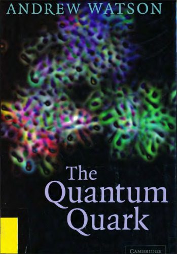 خرید و دانلود نسخه کامل کتاب The Quantum Quark_68bd62b8d0ec8.jpeg خرید و دانلود نسخه کامل کتاب The Quantum Quark