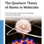 خرید و دانلود نسخه کامل کتاب The quantum theory of atoms and molecules