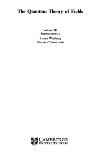 خرید و دانلود نسخه کامل کتاب The quantum theory of fields. Supersymmetry_68be0fb2b0cfb.jpeg خرید و دانلود نسخه کامل کتاب The quantum theory of fields. Supersymmetry