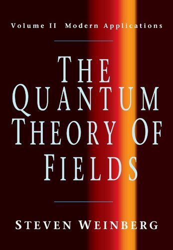 خرید و دانلود نسخه کامل کتاب The Quantum Theory of Fields, Volume II: Modern Applications_68bd48008552d.jpeg خرید و دانلود نسخه کامل کتاب The Quantum Theory of Fields, Volume II: Modern Applications