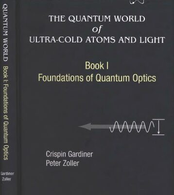 خرید و دانلود نسخه کامل کتاب The quantum world of ultra-cold atoms and light