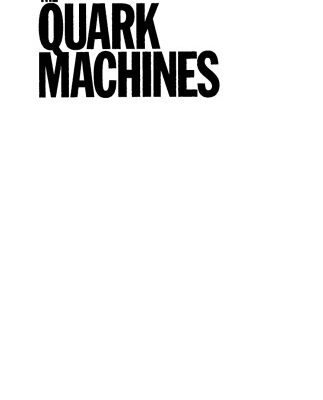 خرید و دانلود نسخه کامل کتاب The quark machines: how Europe fought the particle physics war