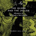 خرید و دانلود نسخه کامل کتاب The quark & the jaguar: adventures in the simple & the complex