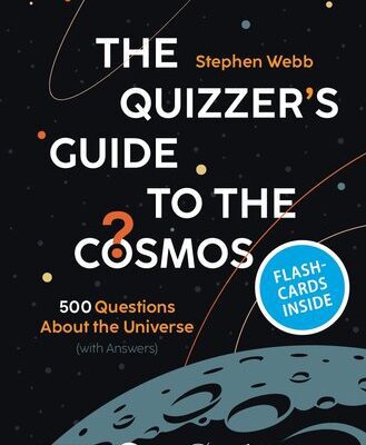 خرید و دانلود نسخه کامل کتاب The Quizzer’s Guide to the Cosmos: 500 Questions About the Universe (with Answers)