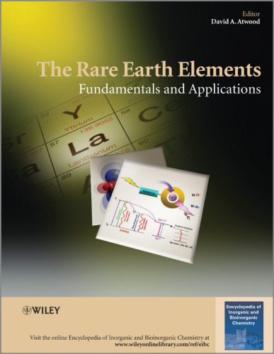خرید و دانلود نسخه کامل کتاب The Rare Earth Elements: Fundamentals and Applications_68d2f2a991e15.jpeg خرید و دانلود نسخه کامل کتاب The Rare Earth Elements: Fundamentals and Applications
