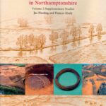 خرید و دانلود نسخه کامل کتاب The Raunds Area Project: A Neolithic and Bronze Age Landscape in Northamptonshire. Vol. 2. Supplementary Studies