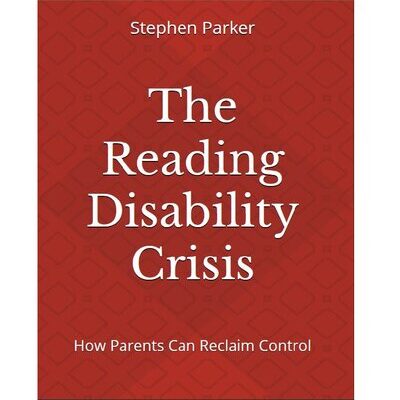 خرید و دانلود نسخه کامل کتاب The Reading Disability Crisis: How Parents Can Reclaim Control