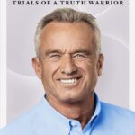 خرید و دانلود نسخه کامل کتاب The Real RFK Jr; Trials of a Truth Warrior