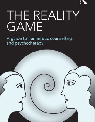 خرید و دانلود نسخه کامل کتاب The Reality Game: A Guide to Humanistic Counselling and Psychotherapy
