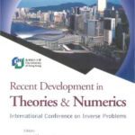 خرید و دانلود نسخه کامل کتاب The recent development in theories and numerics. Proc. conf. on inverse problems, Hong Kong, 2002