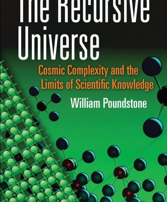 خرید و دانلود نسخه کامل کتاب The Recursive Universe: Cosmic Complexity and the Limits of Scientific Knowledge