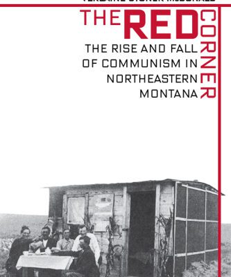 خرید و دانلود نسخه کامل کتاب The Red Corner – The Rise and Fall of Communism in Northeastern Montana