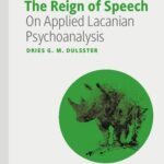 خرید و دانلود نسخه کامل کتاب The Reign of Speech: On Applied Lacanian Psychoanalysis