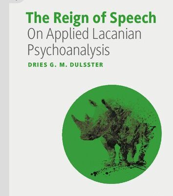 خرید و دانلود نسخه کامل کتاب The Reign of Speech: On Applied Lacanian Psychoanalysis