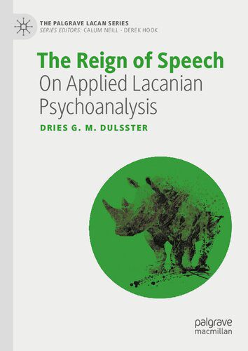 خرید و دانلود نسخه کامل کتاب The Reign of Speech: On Applied Lacanian Psychoanalysis_68ce495119c1b.jpeg خرید و دانلود نسخه کامل کتاب The Reign of Speech: On Applied Lacanian Psychoanalysis