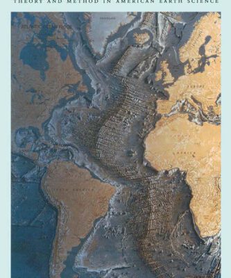 خرید و دانلود نسخه کامل کتاب The Rejection of Continental Drift: Theory and Method in American Earth Science