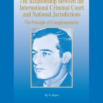 خرید و دانلود نسخه کامل کتاب The Relationship between the International Criminal Court and National Jurisdictions: The Principle of Complementarity (The Raoul Wallenberg Institute Human Rights Library)
