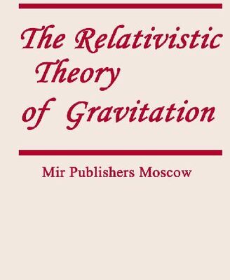 خرید و دانلود نسخه کامل کتاب The Relativistic Theory of Gravitation