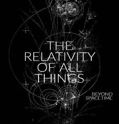 خرید و دانلود نسخه کامل کتاب The Relativity of All Things: Beyond Spacetime