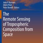 خرید و دانلود نسخه کامل کتاب The Remote Sensing of Tropospheric Composition from Space