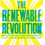 خرید و دانلود نسخه کامل کتاب The Renewable Revolution: How We Can Fight Climate Change, Prevent Energy Wars, Revitalize the Economy and Transition to a Sustainable Future
