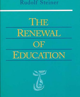 خرید و دانلود نسخه کامل کتاب The Renewal of Education (Foundations of Waldorf Education, 9)