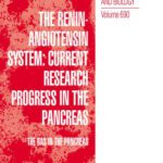 خرید و دانلود نسخه کامل کتاب The Renin-Angiotensin System: Current Research Progress in The Pancreas: The RAS in the Pancreas