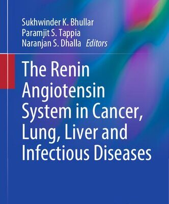 خرید و دانلود نسخه کامل کتاب The Renin Angiotensin System in Cancer, Lung, Liver and Infectious Diseases