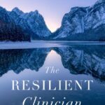 خرید و دانلود نسخه کامل کتاب The Resilient Clinician, 2e
