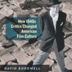 خرید و دانلود نسخه کامل کتاب The Rhapsodes: How 1940s Critics Changed American Film Culture