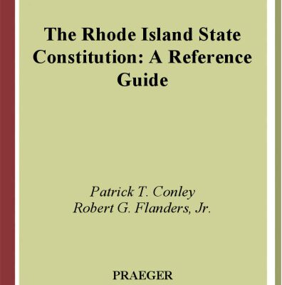 خرید و دانلود نسخه کامل کتاب The Rhode Island State Constitution: A Reference Guide (Reference Guides to the State Constitutions of the United States)