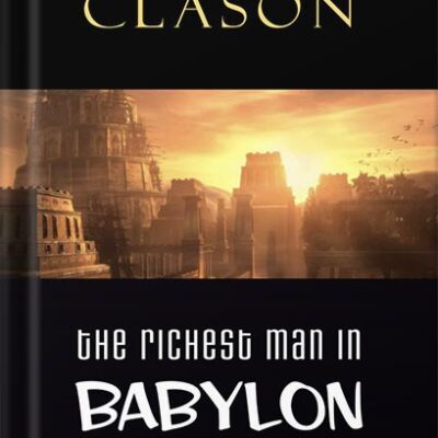 خرید و دانلود نسخه کامل کتاب The Richest Man in Babylon by George S. Clason