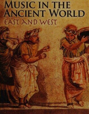 خرید و دانلود نسخه کامل کتاب The Rise of Music in the Ancient World, East and West
