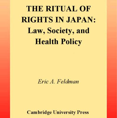 خرید و دانلود نسخه کامل کتاب The Ritual of Rights in Japan: Law, Society, and Health Policy