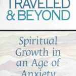 خرید و دانلود نسخه کامل کتاب The Road Less Traveled And Beyond: Spiritual Growth In An Age Of Anxiety