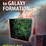 خرید و دانلود نسخه کامل کتاب The Road to Galaxy Formation, Second Edition (Springer Praxis Books Astronomy and Planetary Sciences)
