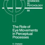 خرید و دانلود نسخه کامل کتاب The Role of Eye Movements in Perceptual Processes