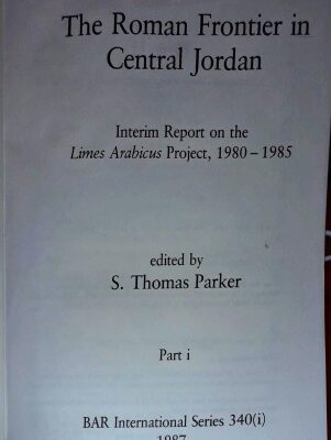 خرید و دانلود نسخه کامل کتاب The Roman Frontier in Central Jordan. Interim Report on the Limes Arabicus Project 1980-1985