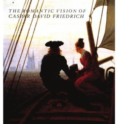 خرید و دانلود نسخه کامل کتاب The Romantic Vision of Caspar David Friedrich: Paintings and Drawings from the U.S.S.R