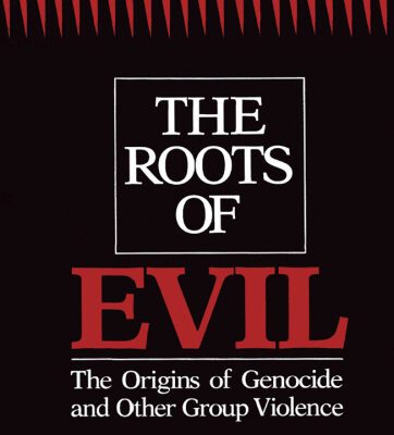 خرید و دانلود نسخه کامل کتاب The Roots of Evil: The Origins of Genocide and Other Group Violence