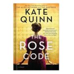 خرید و دانلود نسخه کامل کتاب The Rose Code by Kate Quinn