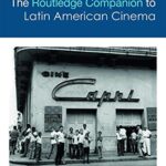 خرید و دانلود نسخه کامل کتاب The Routledge Companion to Latin American Cinema